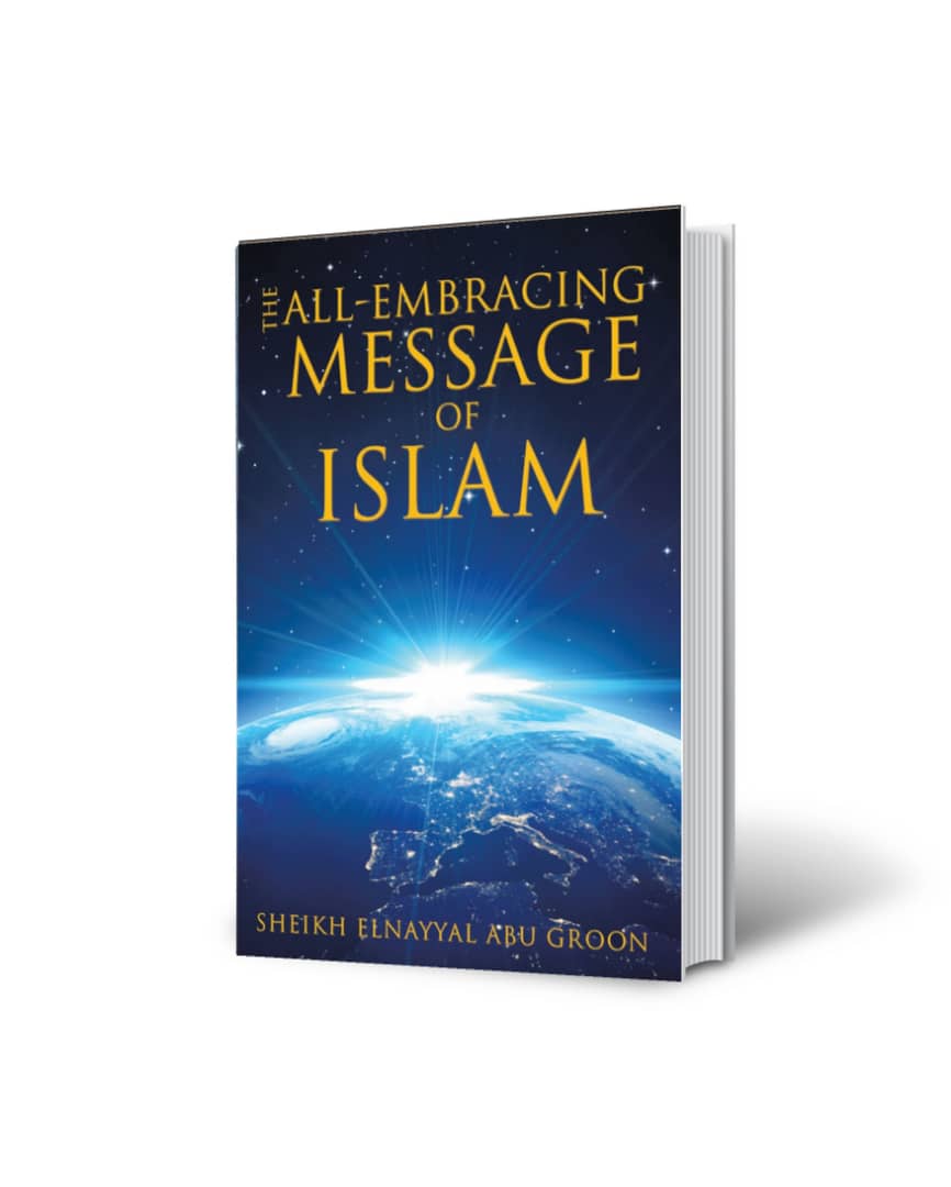 The All-Embracing Message of Islam